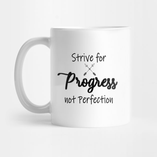 Progress not Perfection by aharper1005